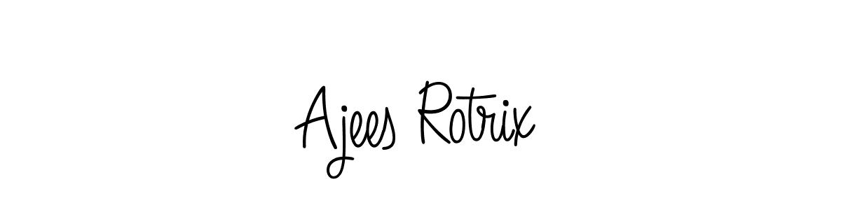 See photos of Ajees Rotrix official signature by Spectra . Check more albums & portfolios. Read reviews & check more about Angelique-Rose-font-FFP font. Ajees Rotrix signature style 5 images and pictures png