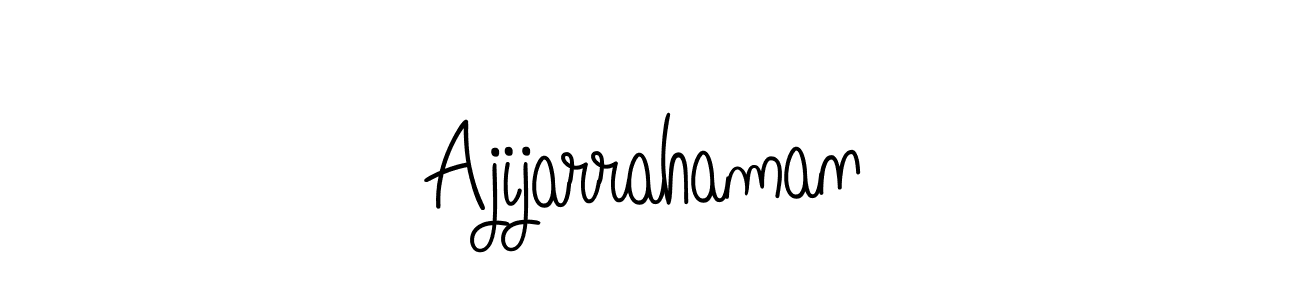 Design your own signature with our free online signature maker. With this signature software, you can create a handwritten (Angelique-Rose-font-FFP) signature for name Ajijarrahaman. Ajijarrahaman signature style 5 images and pictures png