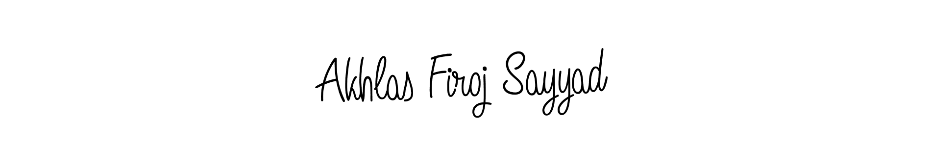 Here are the top 10 professional signature styles for the name Akhlas Firoj Sayyad. These are the best autograph styles you can use for your name. Akhlas Firoj Sayyad signature style 5 images and pictures png