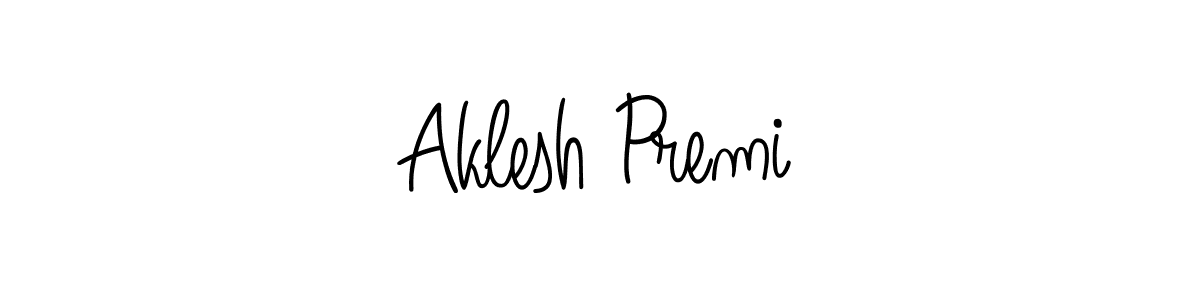 Create a beautiful signature design for name Aklesh Premi. With this signature (Angelique-Rose-font-FFP) fonts, you can make a handwritten signature for free. Aklesh Premi signature style 5 images and pictures png