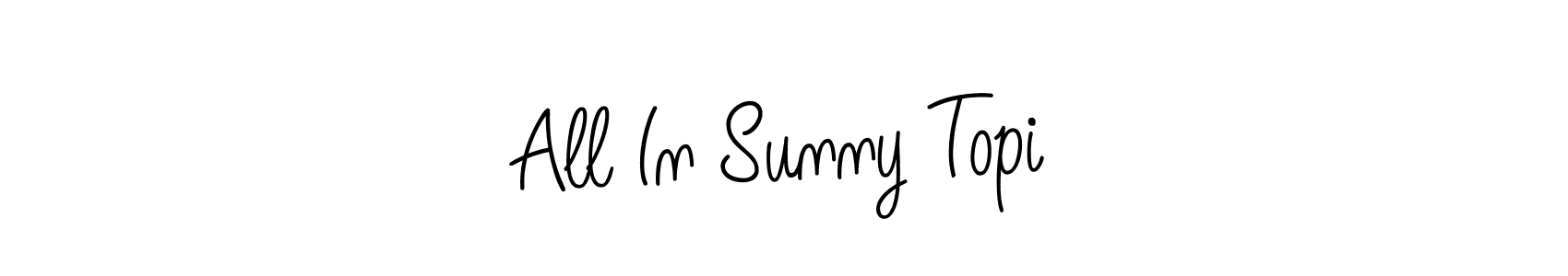 Also You can easily find your signature by using the search form. We will create All In Sunny Topi name handwritten signature images for you free of cost using Angelique-Rose-font-FFP sign style. All In Sunny Topi signature style 5 images and pictures png