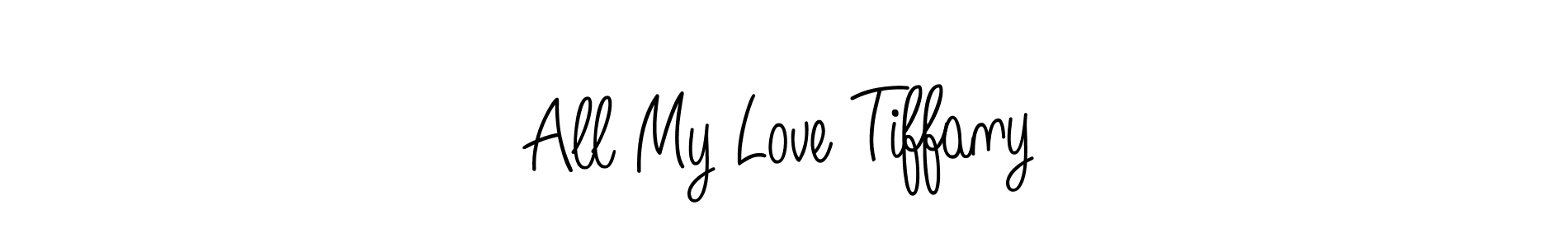 Make a short All My Love Tiffany signature style. Manage your documents anywhere anytime using Angelique-Rose-font-FFP. Create and add eSignatures, submit forms, share and send files easily. All My Love Tiffany signature style 5 images and pictures png