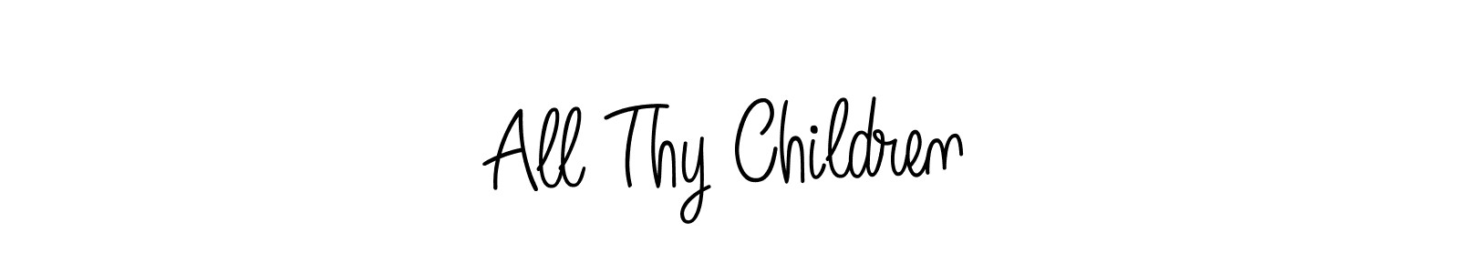 Also we have All Thy Children name is the best signature style. Create professional handwritten signature collection using Angelique-Rose-font-FFP autograph style. All Thy Children signature style 5 images and pictures png