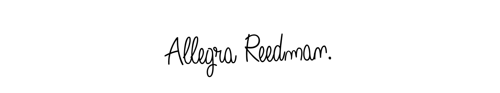 Create a beautiful signature design for name Allegra Reedman.. With this signature (Angelique-Rose-font-FFP) fonts, you can make a handwritten signature for free. Allegra Reedman. signature style 5 images and pictures png