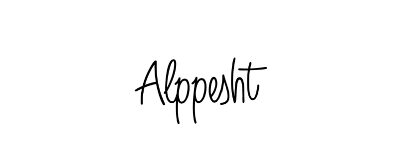 Create a beautiful signature design for name Alppesht. With this signature (Angelique-Rose-font-FFP) fonts, you can make a handwritten signature for free. Alppesht signature style 5 images and pictures png
