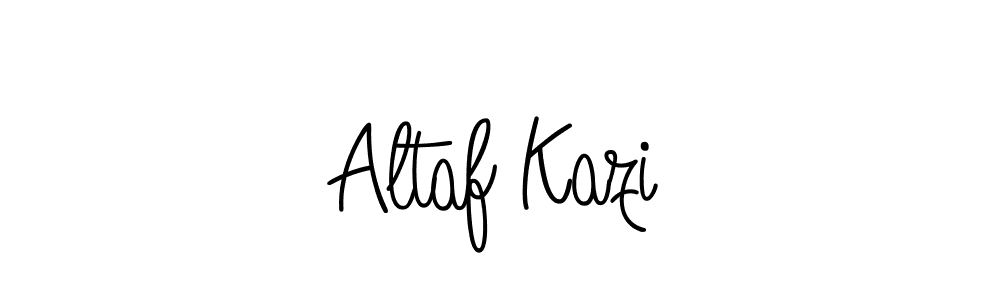 Create a beautiful signature design for name Altaf Kazi. With this signature (Angelique-Rose-font-FFP) fonts, you can make a handwritten signature for free. Altaf Kazi signature style 5 images and pictures png