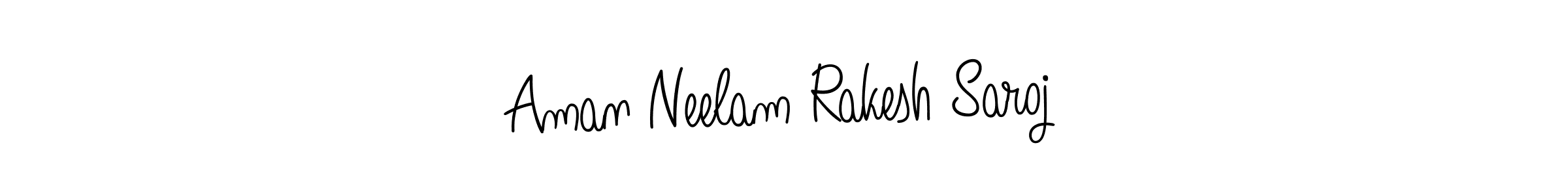 Once you've used our free online signature maker to create your best signature Angelique-Rose-font-FFP style, it's time to enjoy all of the benefits that Aman Neelam Rakesh Saroj name signing documents. Aman Neelam Rakesh Saroj signature style 5 images and pictures png