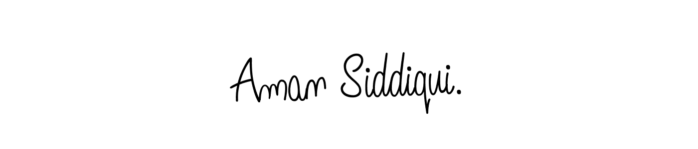 Check out images of Autograph of Aman Siddiqui. name. Actor Aman Siddiqui. Signature Style. Angelique-Rose-font-FFP is a professional sign style online. Aman Siddiqui. signature style 5 images and pictures png
