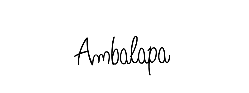 Create a beautiful signature design for name Ambalapa. With this signature (Angelique-Rose-font-FFP) fonts, you can make a handwritten signature for free. Ambalapa signature style 5 images and pictures png