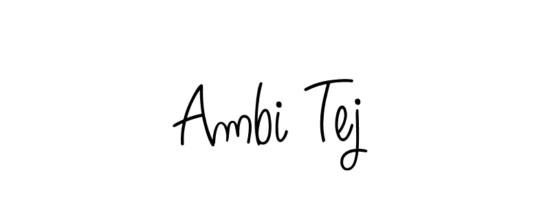 Check out images of Autograph of Ambi Tej name. Actor Ambi Tej Signature Style. Angelique-Rose-font-FFP is a professional sign style online. Ambi Tej signature style 5 images and pictures png