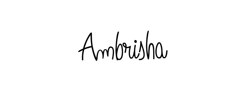 Create a beautiful signature design for name Ambrisha. With this signature (Angelique-Rose-font-FFP) fonts, you can make a handwritten signature for free. Ambrisha signature style 5 images and pictures png