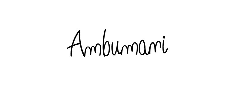 You should practise on your own different ways (Angelique-Rose-font-FFP) to write your name (Ambumani) in signature. don't let someone else do it for you. Ambumani signature style 5 images and pictures png