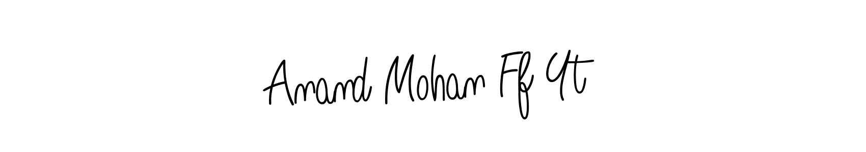 Create a beautiful signature design for name Anand Mohan Ff Yt. With this signature (Angelique-Rose-font-FFP) fonts, you can make a handwritten signature for free. Anand Mohan Ff Yt signature style 5 images and pictures png