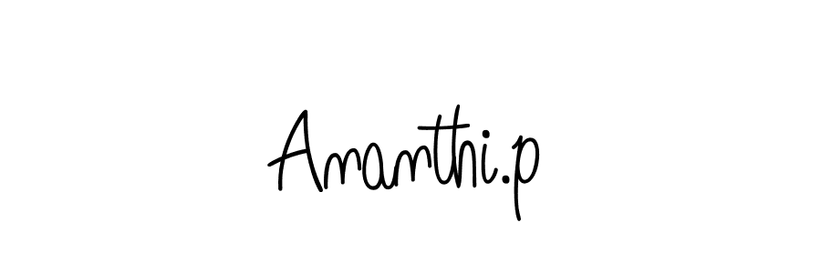 Also we have Ananthi.p name is the best signature style. Create professional handwritten signature collection using Angelique-Rose-font-FFP autograph style. Ananthi.p signature style 5 images and pictures png