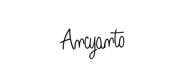 Ancyanto stylish signature style. Best Handwritten Sign (Angelique-Rose-font-FFP) for my name. Handwritten Signature Collection Ideas for my name Ancyanto. Ancyanto signature style 5 images and pictures png