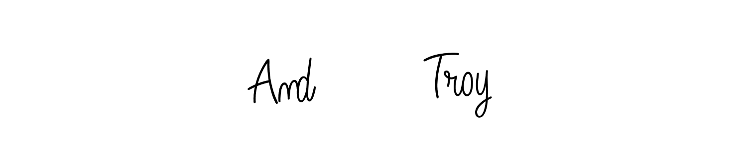 Use a signature maker to create a handwritten signature online. With this signature software, you can design (Angelique-Rose-font-FFP) your own signature for name And        Troy. And        Troy signature style 5 images and pictures png