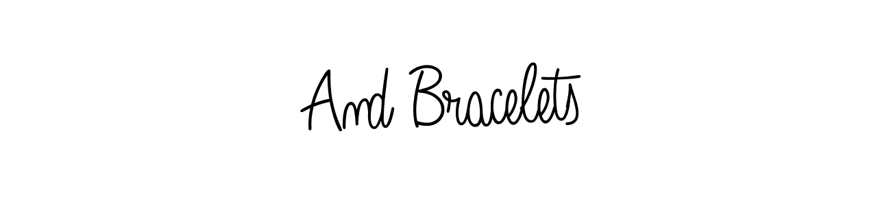 How to make And Bracelets signature? Angelique-Rose-font-FFP is a professional autograph style. Create handwritten signature for And Bracelets name. And Bracelets signature style 5 images and pictures png