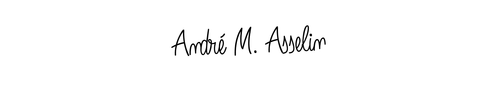 Make a beautiful signature design for name André M. Asselin. With this signature (Angelique-Rose-font-FFP) style, you can create a handwritten signature for free. André M. Asselin signature style 5 images and pictures png