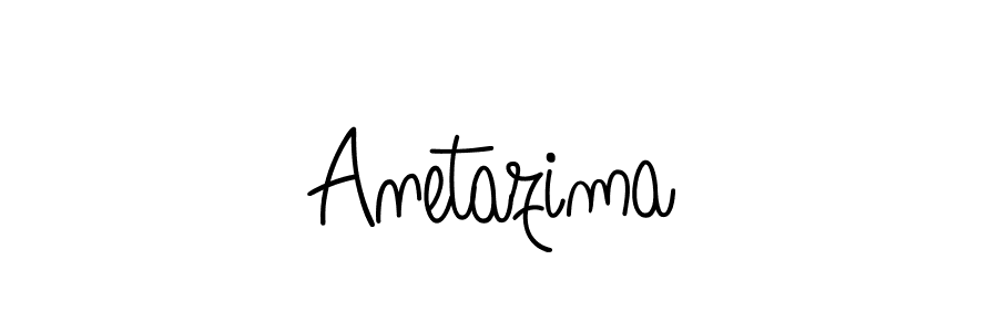 How to make Anetazima name signature. Use Angelique-Rose-font-FFP style for creating short signs online. This is the latest handwritten sign. Anetazima signature style 5 images and pictures png