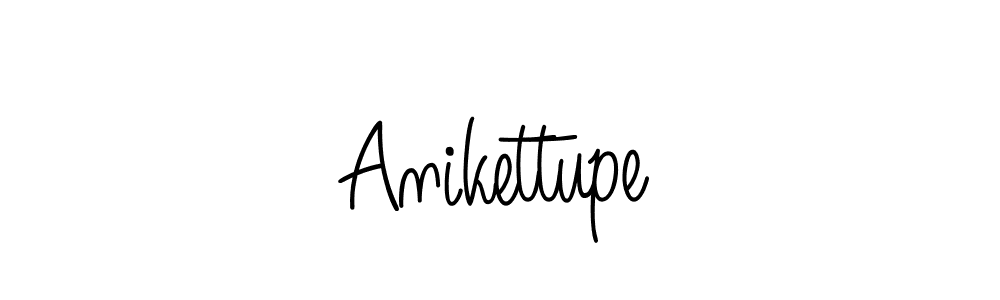 Also we have Anikettupe name is the best signature style. Create professional handwritten signature collection using Angelique-Rose-font-FFP autograph style. Anikettupe signature style 5 images and pictures png
