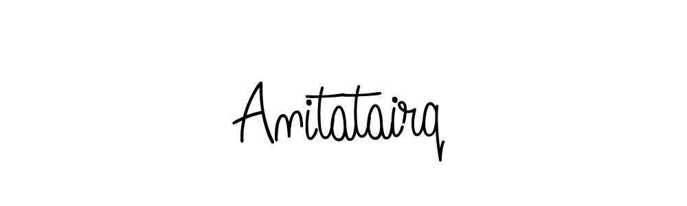 How to make Anitatairq name signature. Use Angelique-Rose-font-FFP style for creating short signs online. This is the latest handwritten sign. Anitatairq signature style 5 images and pictures png