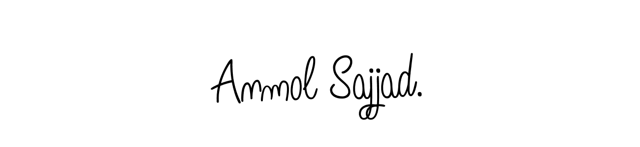 Also You can easily find your signature by using the search form. We will create Anmol Sajjad. name handwritten signature images for you free of cost using Angelique-Rose-font-FFP sign style. Anmol Sajjad. signature style 5 images and pictures png