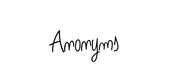 Make a beautiful signature design for name Anonyms. Use this online signature maker to create a handwritten signature for free. Anonyms signature style 5 images and pictures png