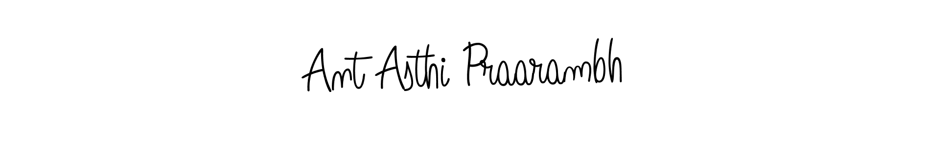 How to make Ant Asthi Praarambh signature? Angelique-Rose-font-FFP is a professional autograph style. Create handwritten signature for Ant Asthi Praarambh name. Ant Asthi Praarambh signature style 5 images and pictures png