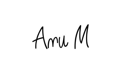 Make a beautiful signature design for name Anu M. Use this online signature maker to create a handwritten signature for free. Anu M signature style 5 images and pictures png