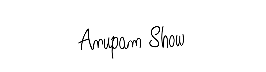 Make a beautiful signature design for name Anupam Show. With this signature (Angelique-Rose-font-FFP) style, you can create a handwritten signature for free. Anupam Show signature style 5 images and pictures png