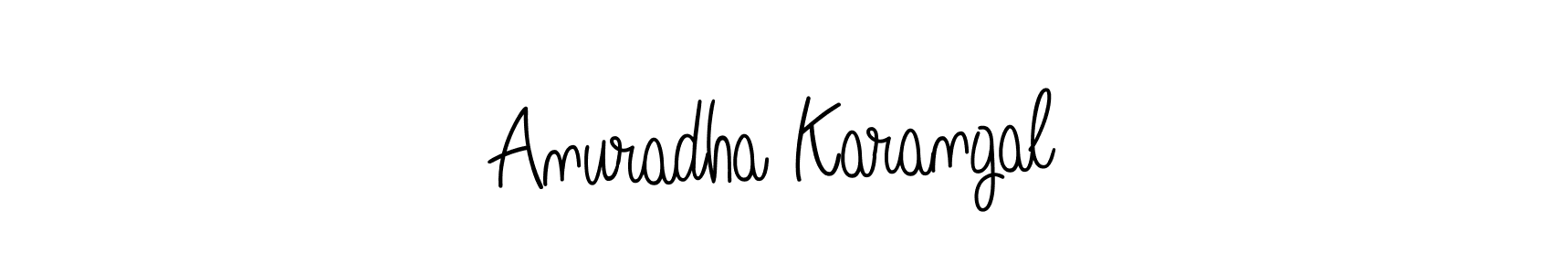 Make a beautiful signature design for name Anuradha Karangal. Use this online signature maker to create a handwritten signature for free. Anuradha Karangal signature style 5 images and pictures png