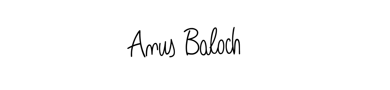 How to make Anus Baloch   signature? Angelique-Rose-font-FFP is a professional autograph style. Create handwritten signature for Anus Baloch   name. Anus Baloch   signature style 5 images and pictures png