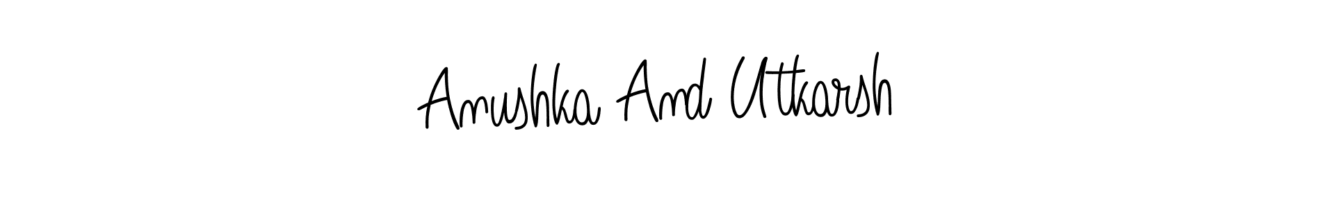 Make a beautiful signature design for name Anushka And Utkarsh. With this signature (Angelique-Rose-font-FFP) style, you can create a handwritten signature for free. Anushka And Utkarsh signature style 5 images and pictures png