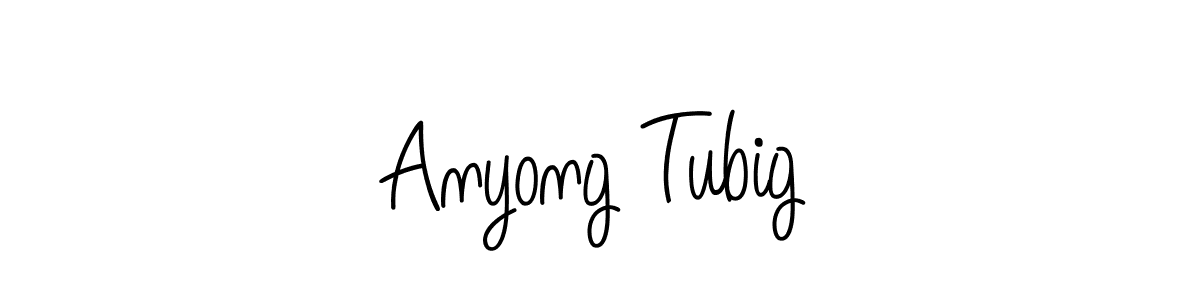 You can use this online signature creator to create a handwritten signature for the name Anyong Tubig. This is the best online autograph maker. Anyong Tubig signature style 5 images and pictures png