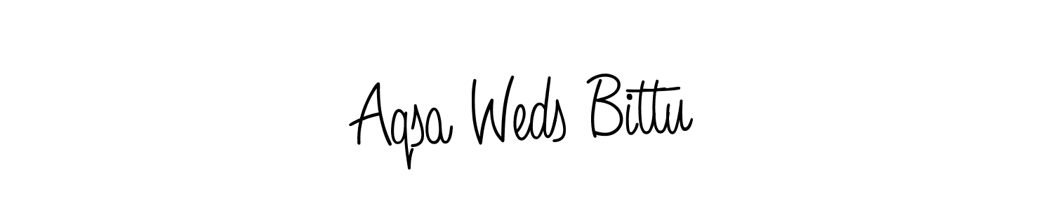 Make a short Aqsa Weds Bittu signature style. Manage your documents anywhere anytime using Angelique-Rose-font-FFP. Create and add eSignatures, submit forms, share and send files easily. Aqsa Weds Bittu signature style 5 images and pictures png