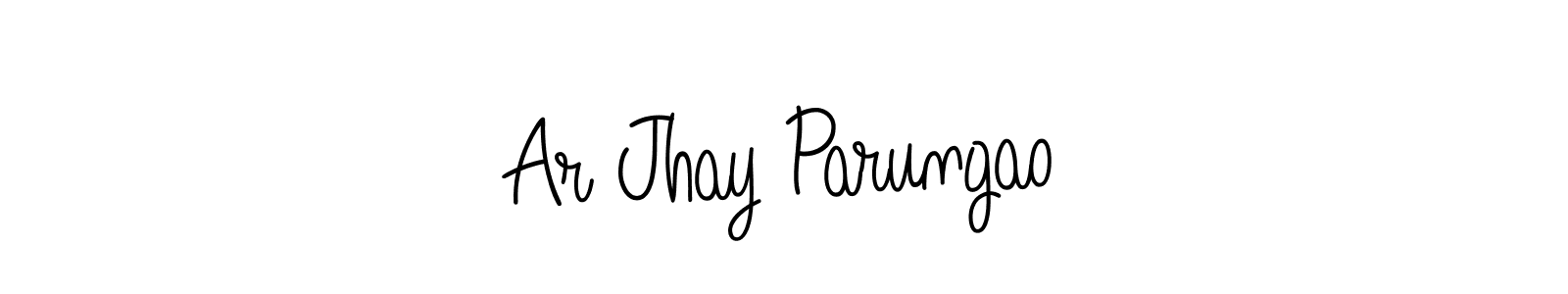 Make a short Ar Jhay Parungao signature style. Manage your documents anywhere anytime using Angelique-Rose-font-FFP. Create and add eSignatures, submit forms, share and send files easily. Ar Jhay Parungao signature style 5 images and pictures png