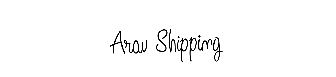 You should practise on your own different ways (Angelique-Rose-font-FFP) to write your name (Arav Shipping) in signature. don't let someone else do it for you. Arav Shipping signature style 5 images and pictures png
