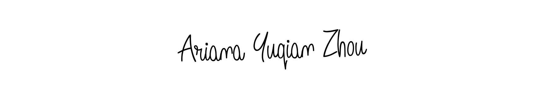 Also we have Ariana Yuqian Zhou name is the best signature style. Create professional handwritten signature collection using Angelique-Rose-font-FFP autograph style. Ariana Yuqian Zhou signature style 5 images and pictures png