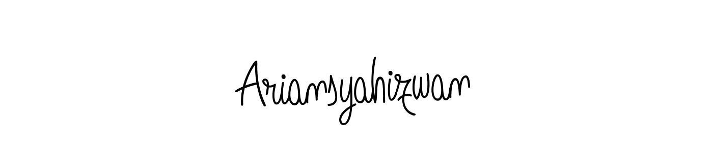 How to make Ariansyahizwan name signature. Use Angelique-Rose-font-FFP style for creating short signs online. This is the latest handwritten sign. Ariansyahizwan signature style 5 images and pictures png