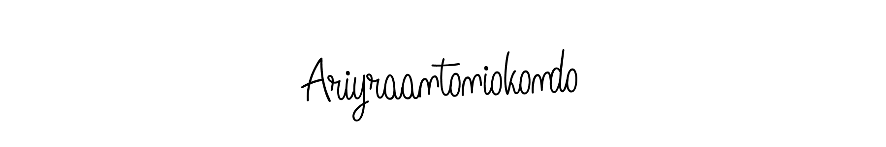 You should practise on your own different ways (Angelique-Rose-font-FFP) to write your name (Ariyraantoniokondo) in signature. don't let someone else do it for you. Ariyraantoniokondo signature style 5 images and pictures png