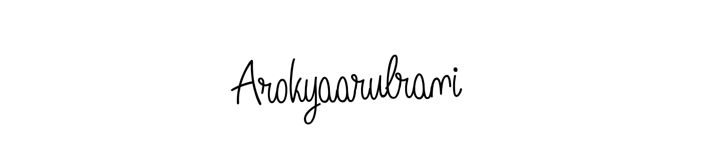 Create a beautiful signature design for name Arokyaarulrani. With this signature (Angelique-Rose-font-FFP) fonts, you can make a handwritten signature for free. Arokyaarulrani signature style 5 images and pictures png