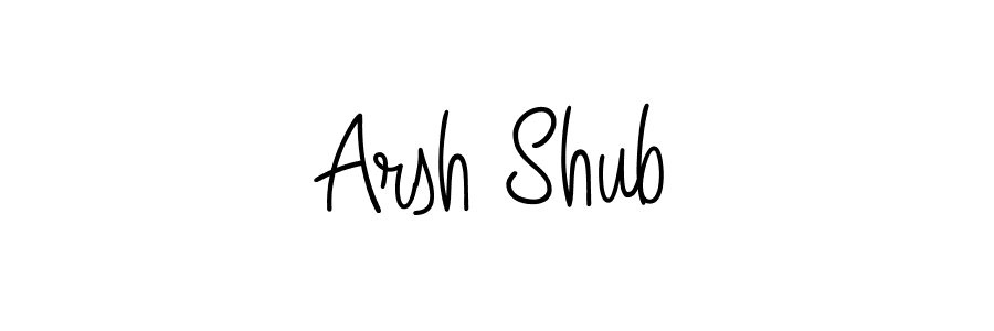 You should practise on your own different ways (Angelique-Rose-font-FFP) to write your name (Arsh Shub) in signature. don't let someone else do it for you. Arsh Shub signature style 5 images and pictures png