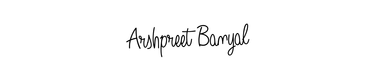 Create a beautiful signature design for name Arshpreet Banyal. With this signature (Angelique-Rose-font-FFP) fonts, you can make a handwritten signature for free. Arshpreet Banyal signature style 5 images and pictures png
