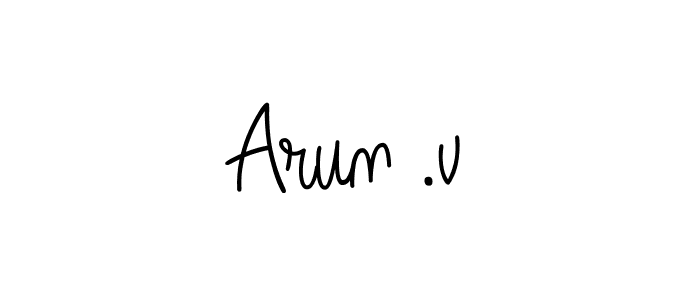 Create a beautiful signature design for name Arun .v. With this signature (Angelique-Rose-font-FFP) fonts, you can make a handwritten signature for free. Arun .v signature style 5 images and pictures png