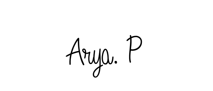 Once you've used our free online signature maker to create your best signature Angelique-Rose-font-FFP style, it's time to enjoy all of the benefits that Arya. P name signing documents. Arya. P signature style 5 images and pictures png