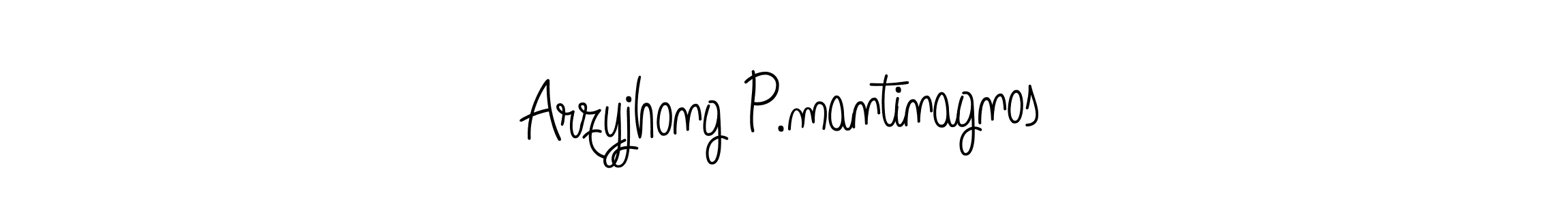 How to make Arzyjhong P.mantinagnos name signature. Use Angelique-Rose-font-FFP style for creating short signs online. This is the latest handwritten sign. Arzyjhong P.mantinagnos signature style 5 images and pictures png