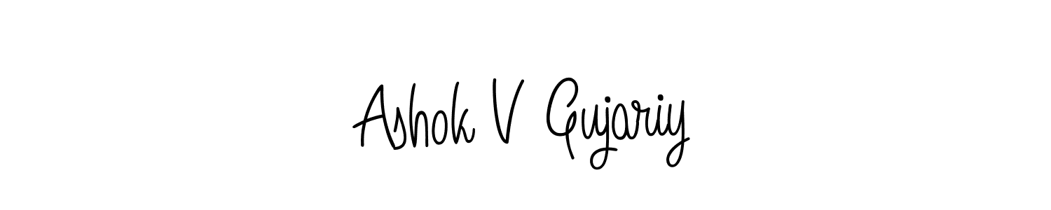 Once you've used our free online signature maker to create your best signature Angelique-Rose-font-FFP style, it's time to enjoy all of the benefits that Ashok V Gujariy name signing documents. Ashok V Gujariy signature style 5 images and pictures png