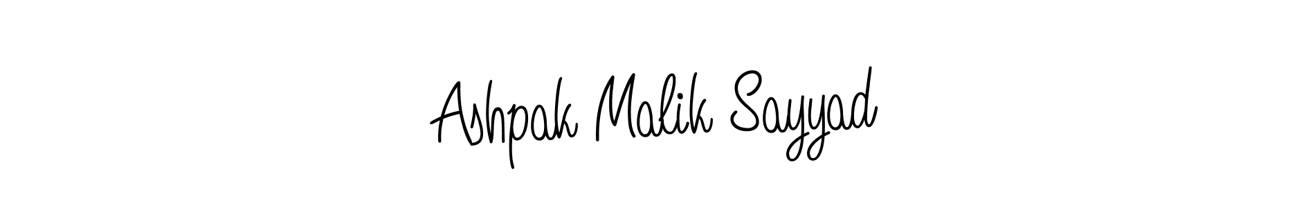 How to make Ashpak Malik Sayyad name signature. Use Angelique-Rose-font-FFP style for creating short signs online. This is the latest handwritten sign. Ashpak Malik Sayyad signature style 5 images and pictures png