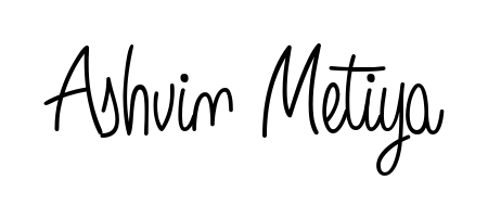 You should practise on your own different ways (Angelique-Rose-font-FFP) to write your name (Ashvin Metiya) in signature. Don't let someone else do it for you. Ashvin Metiya signature style 5 images and pictures png