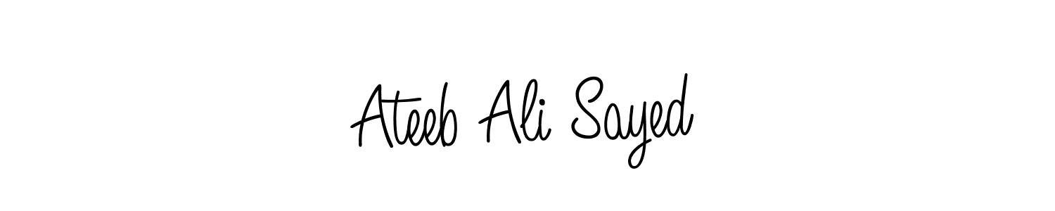 Create a beautiful signature design for name Ateeb Ali Sayed. With this signature (Angelique-Rose-font-FFP) fonts, you can make a handwritten signature for free. Ateeb Ali Sayed signature style 5 images and pictures png